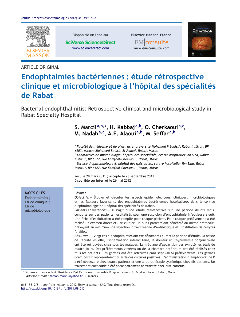 Endophtalmies bactériennesÂ : étude rétrospective clinique et microbiologique Ã  l'hÃ´pital des spécialités de Rabat