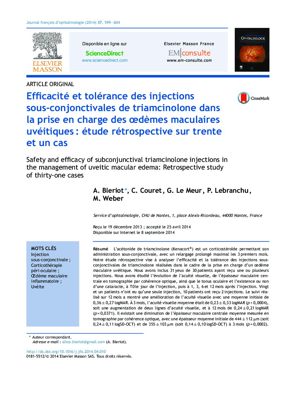 Efficacité et tolérance des injections sous-conjonctivales de triamcinolone dans la prise en charge des ÅdÃ¨mes maculaires uvéitiquesÂ : étude rétrospective sur trente et un cas