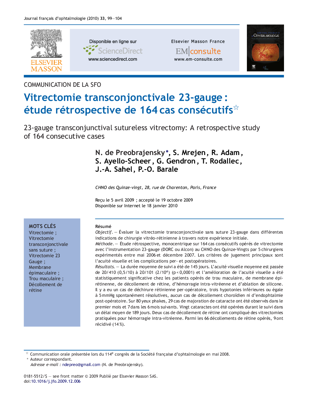 Vitrectomie transconjonctivale 23-gaugeÂ : étude rétrospective de 164Â cas consécutifs