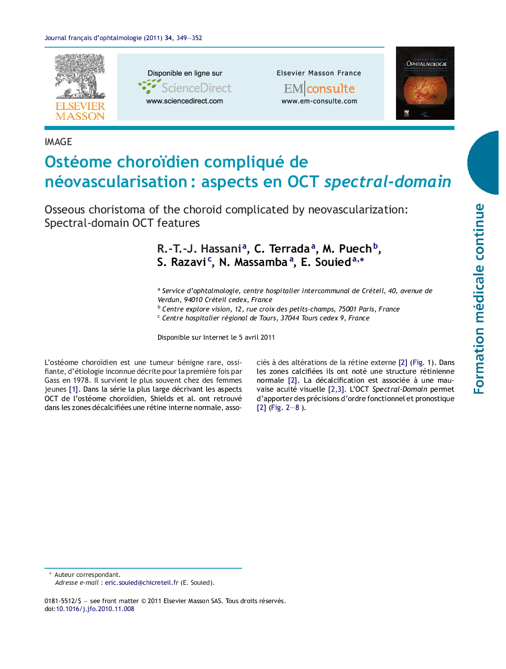 Ostéome choroïdien compliqué de néovascularisationÂ : aspects en OCT spectral-domain