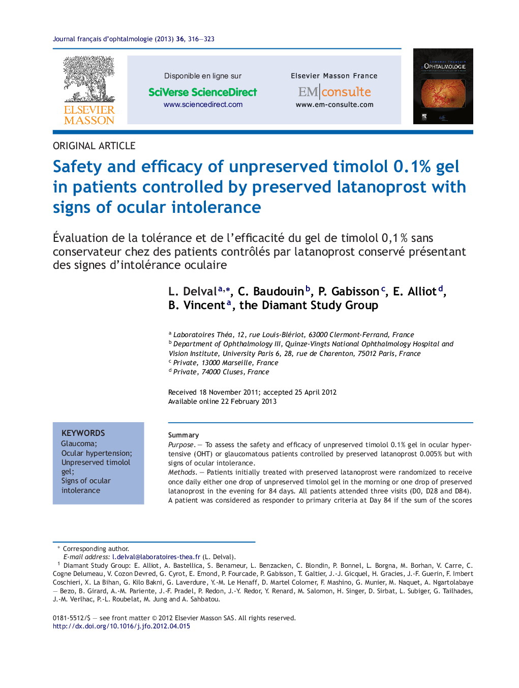 Safety and efficacy of unpreserved timolol 0.1% gel in patients controlled by preserved latanoprost with signs of ocular intolerance