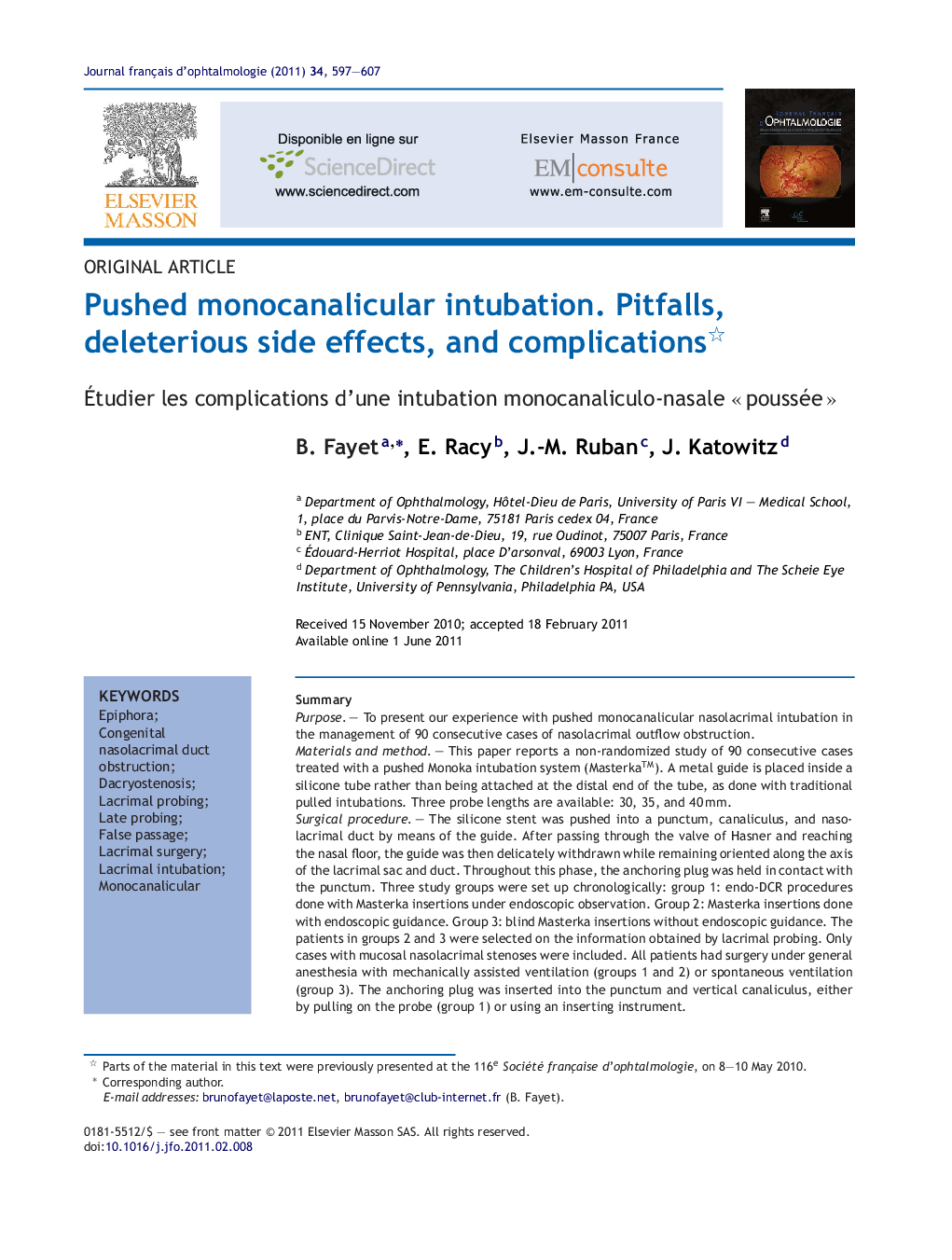 Pushed monocanalicular intubation. Pitfalls, deleterious side effects, and complications