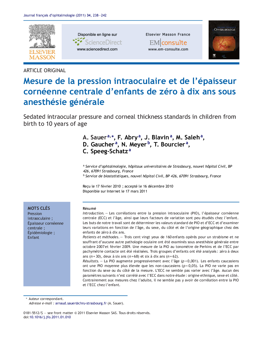 Mesure de la pression intraoculaire et de l'épaisseur cornéenne centrale d'enfants de zéro Ã  dix ans sous anesthésie générale