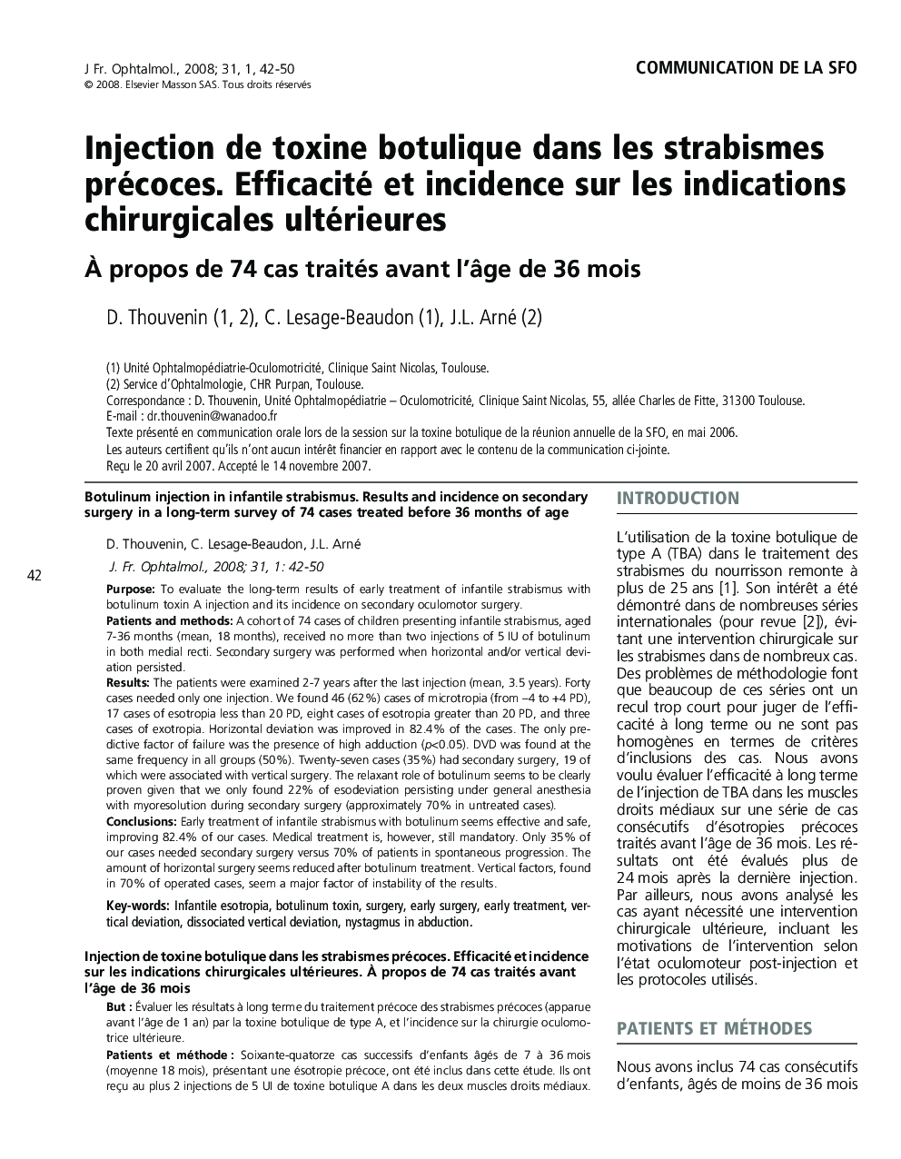 Injection de toxine botulique dans les strabismes précoces. Efficacité et incidence sur les indications chirurgicales ultérieures