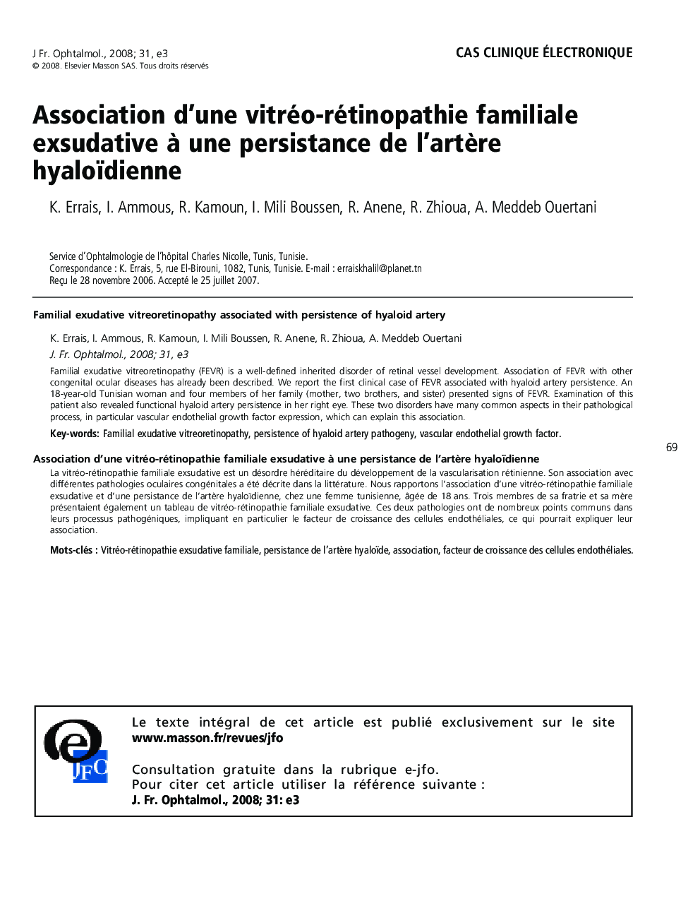 Association d'une vitréo-rétinopathie familiale exsudative Ã  une persistance de l'artÃ¨re hyaloïdienne