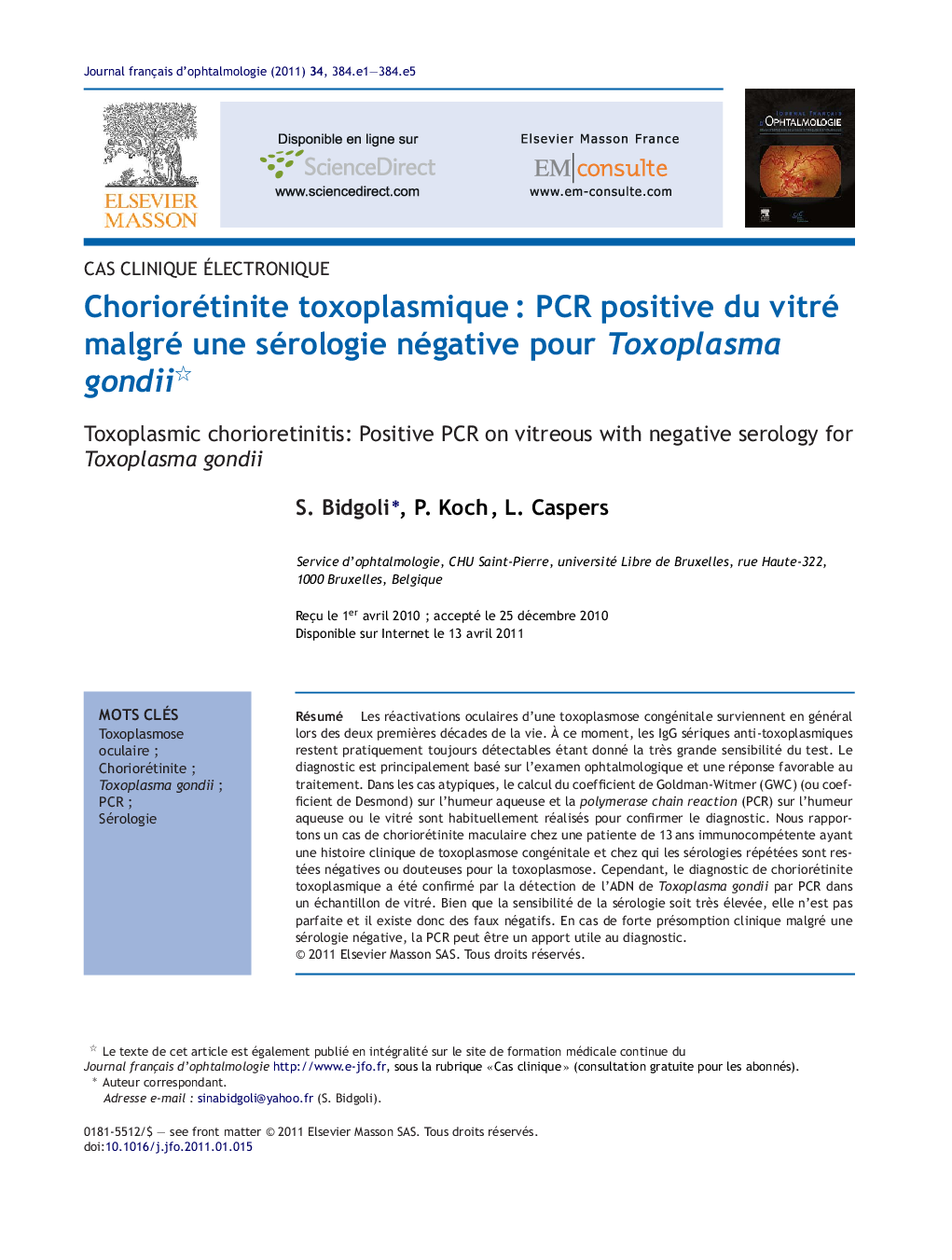 Choriorétinite toxoplasmiqueÂ : PCR positive du vitré malgré une sérologie négative pour Toxoplasma gondii