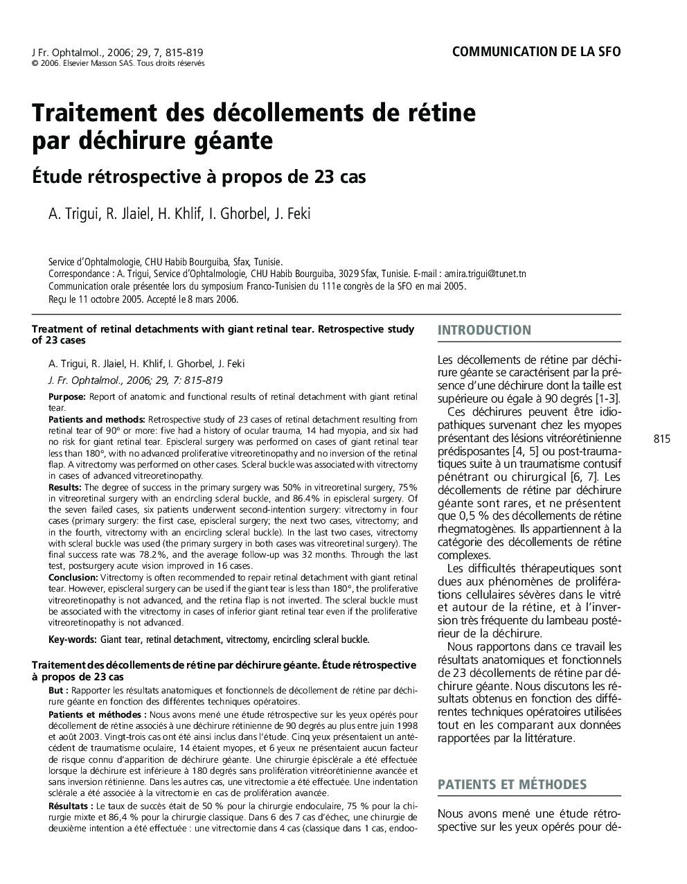 Traitement des décollements de rétine par déchirure géante