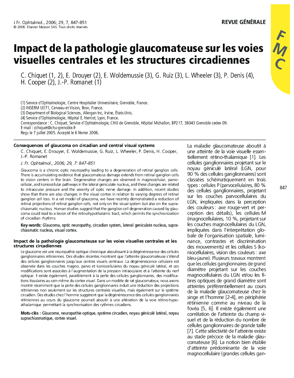 Revue généraleImpact de la pathologie glaucomateuse sur les voies visuelles centrales et les structures circadiennesConsequences of glaucoma on circadian and central visual systems