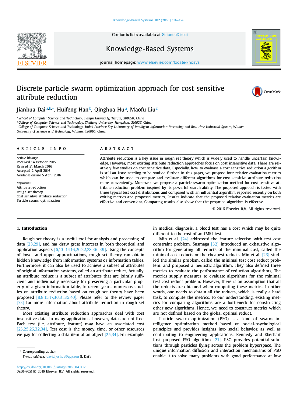 Discrete particle swarm optimization approach for cost sensitive attribute reduction