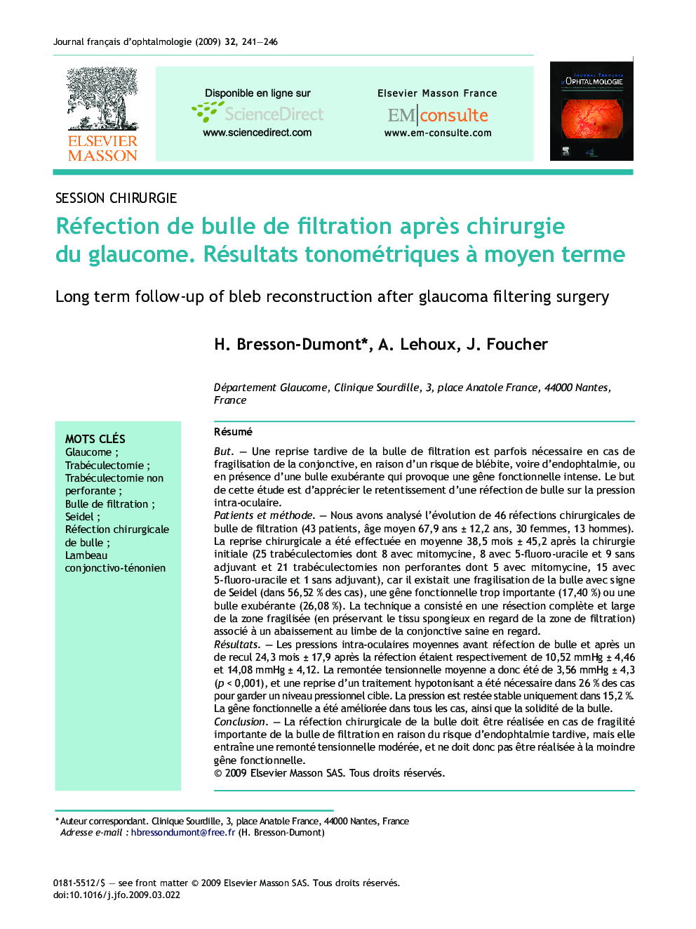 Réfection de bulle de filtration aprÃ¨s chirurgie du glaucome. Résultats tonométriques Ã  moyen terme