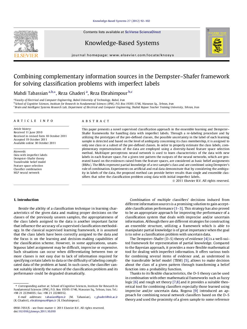 Combining complementary information sources in the Dempster–Shafer framework for solving classification problems with imperfect labels