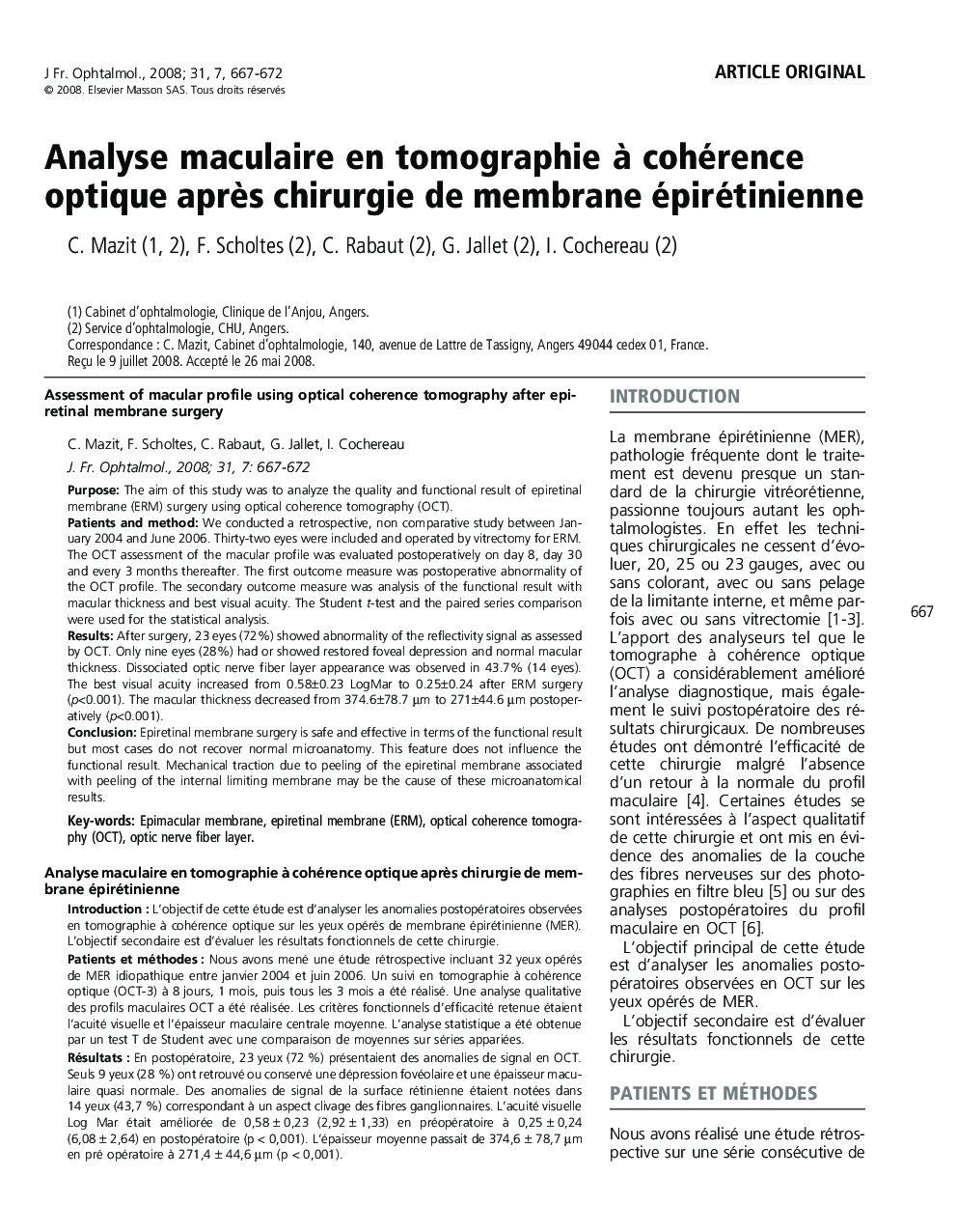 Analyse maculaire en tomographie Ã  cohérence optique aprÃ¨s chirurgie de membrane épirétinienne