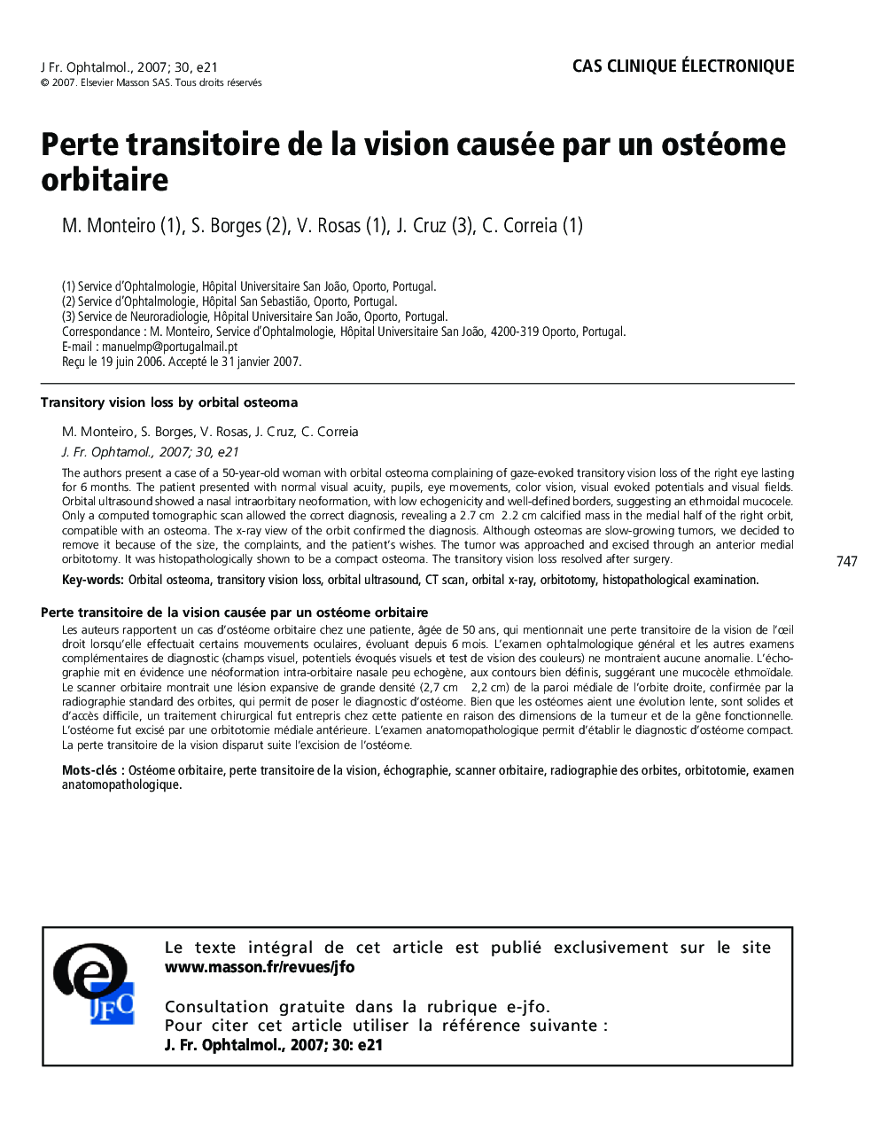 Cas clinique électroniquePerte transitoire de la vision causée par un ostéome orbitaireTransitory vision loss by orbital osteoma