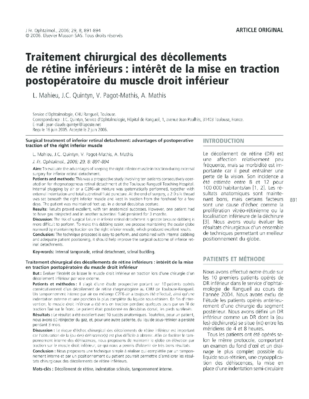 Traitement chirurgical des décollements de rétine inférieursÂ : intérÃªt de la mise en traction postopératoire du muscle droit inférieur