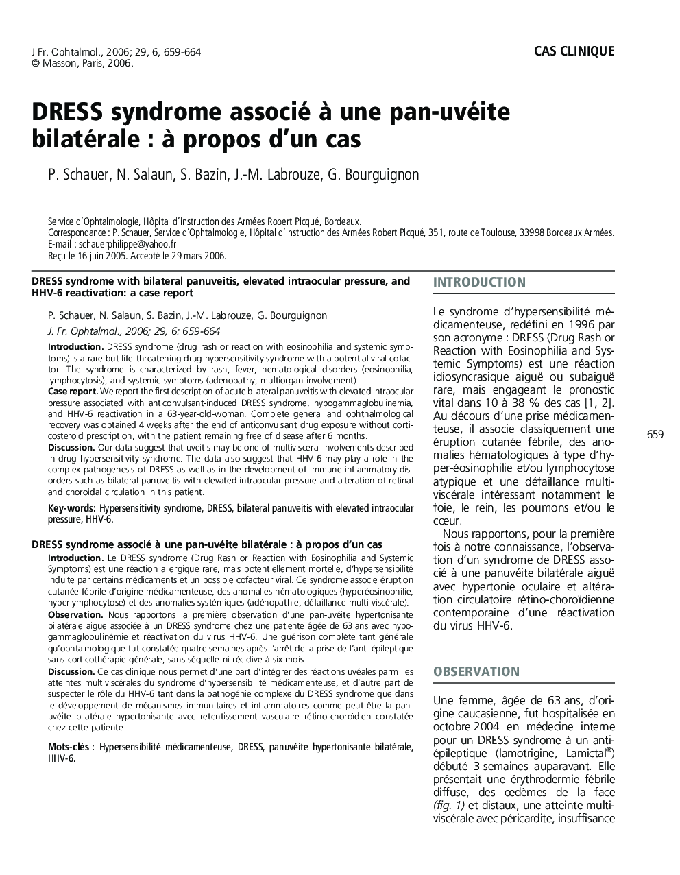 Cas cliniqueDRESS syndrome associé Ã  une pan-uvéite bilatérale : Ã  propos d'un casDRESS syndrome with bilateral panuveitis, elevated intraocular pressure, and HHV-6 reactivation: a case report