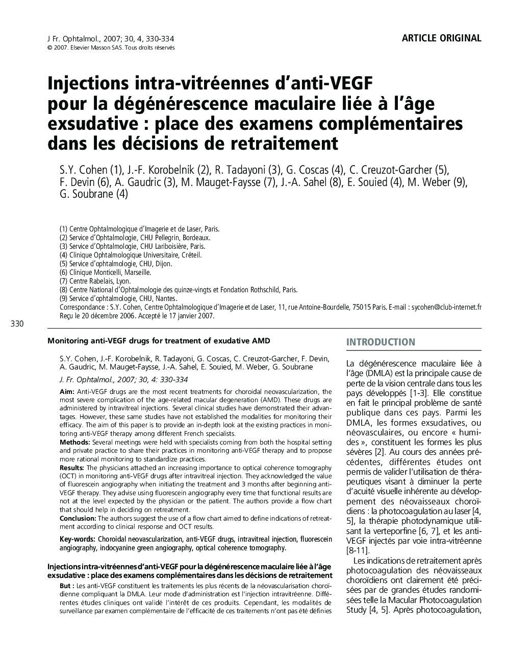 Injections intra-vitréennes d'anti-VEGF pour la dégénérescence maculaire liée Ã  l'Ã¢ge exsudative : place des examens complémentaires dans les décisions de retraitement