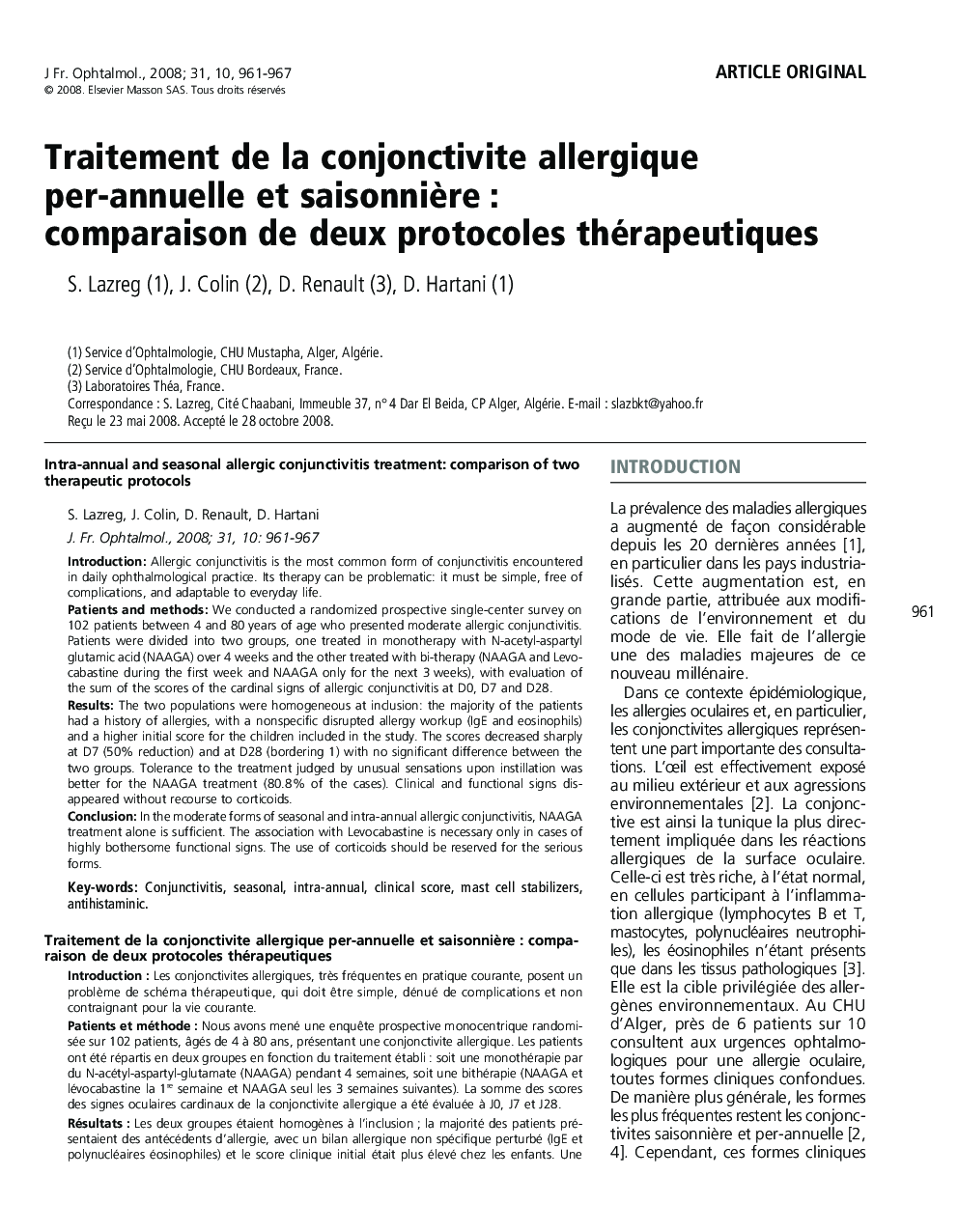 Traitement de la conjonctivite allergique per-annuelle et saisonniÃ¨reÂ : comparaison de deux protocoles thérapeutiques