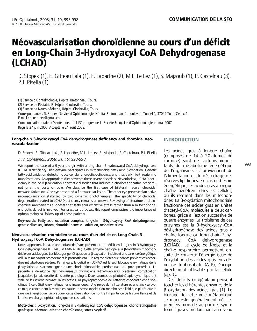 Néovascularisation choroïdienne au cours d'un déficit en Long-Chain 3-Hydroxyacyl CoA Dehydrogenase (LCHAD)