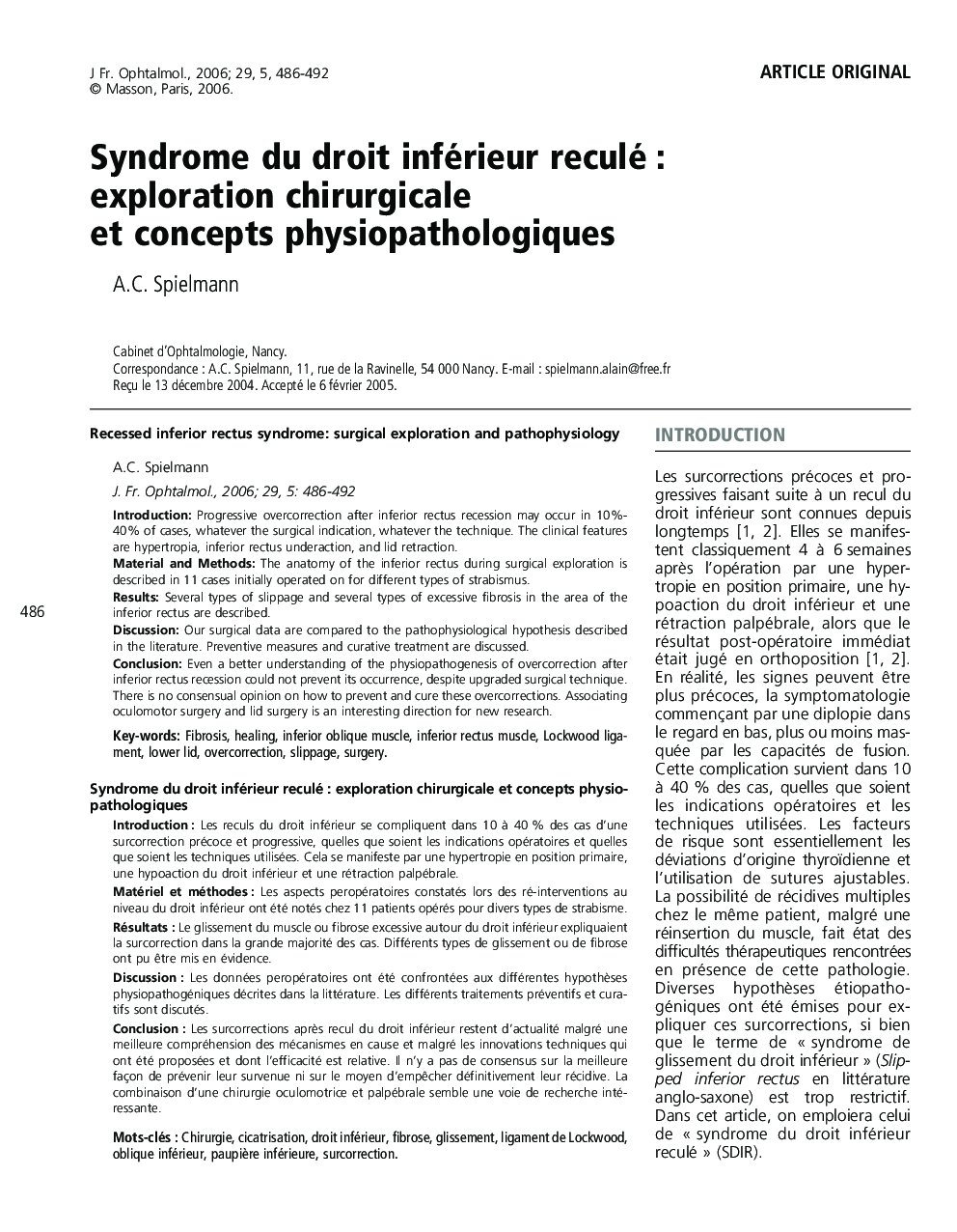 Article originalSyndrome du droit inférieur reculé : exploration chirurgicale et concepts physiopathologiquesRecessed inferior rectus syndrome: surgical exploration and pathophysiology