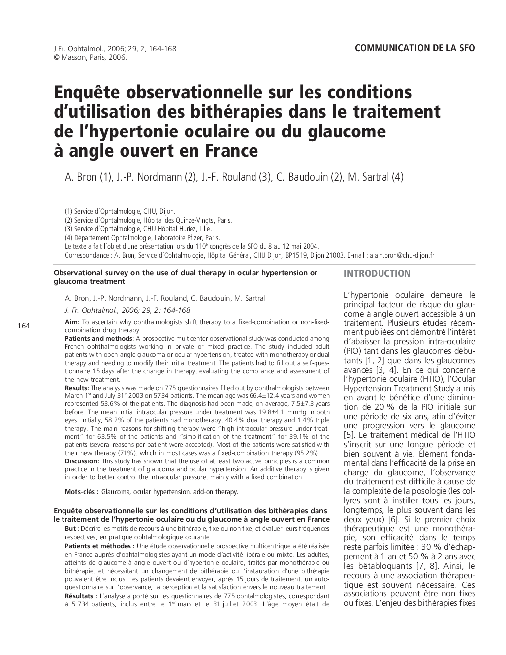 EnquÃªte observationnelle sur les conditions d'utilisation des bithérapies dans le traitement de l'hypertonie oculaire ou du glaucome Ã  angle ouvert en France