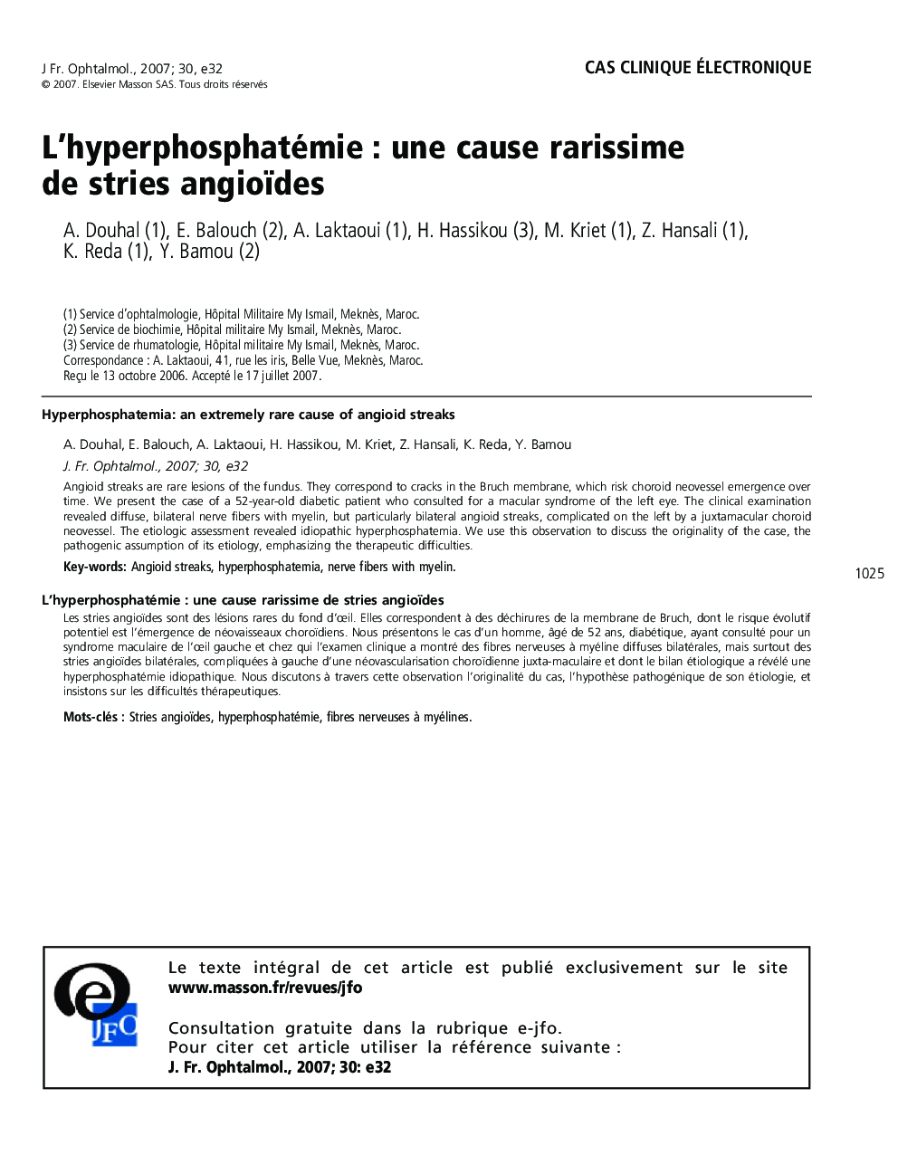 L'hyperphosphatémie : une cause rarissime de stries angioïdes