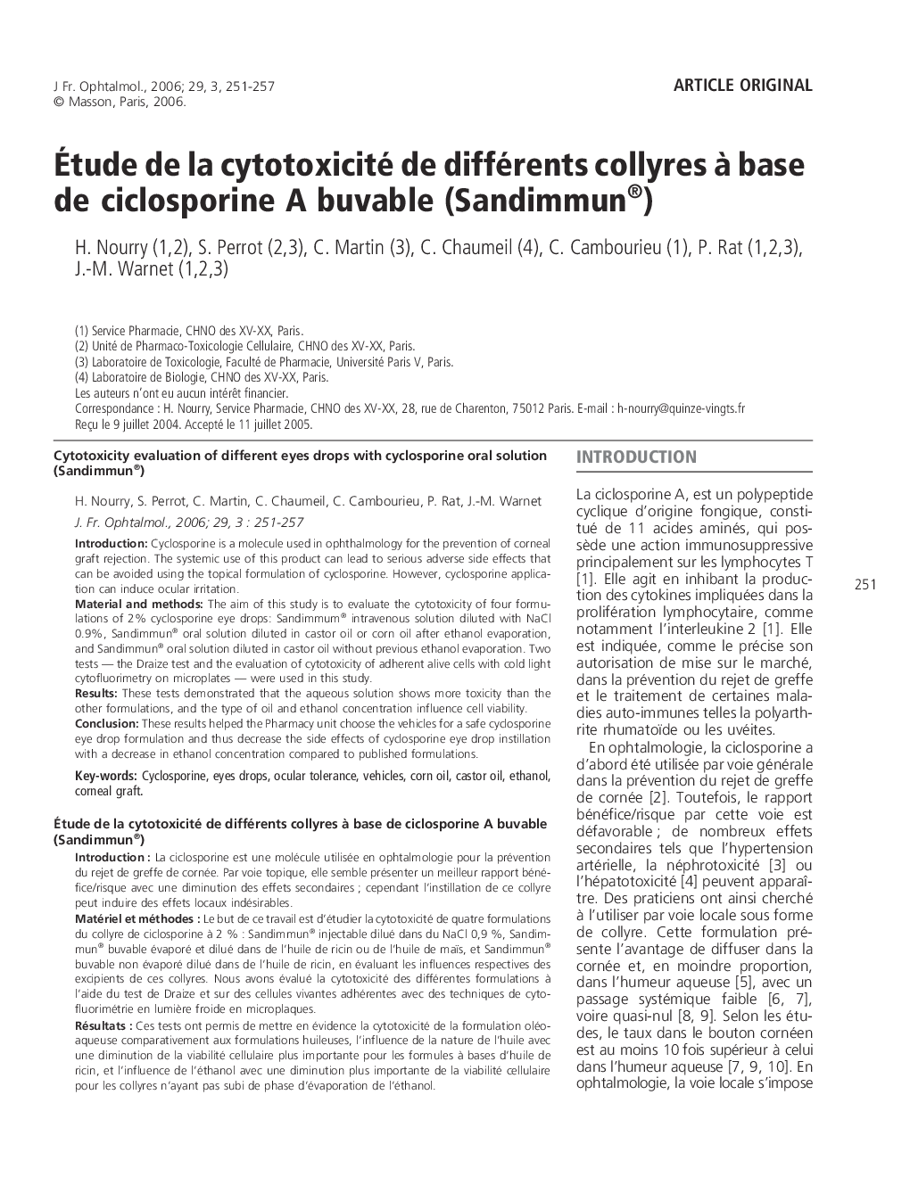 Ãtude de la cytotoxicité de différents collyres Ã  base de ciclosporine A buvable (Sandimmun®)