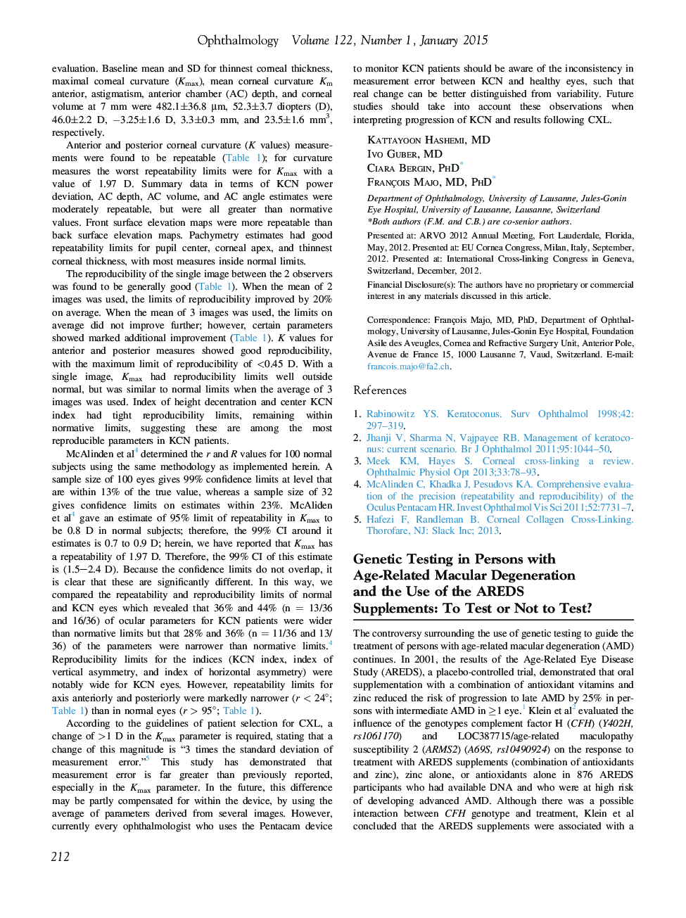Genetic Testing in Persons with Age-Related Macular Degeneration and the Use of the AREDS Supplements: To Test or Not to Test?