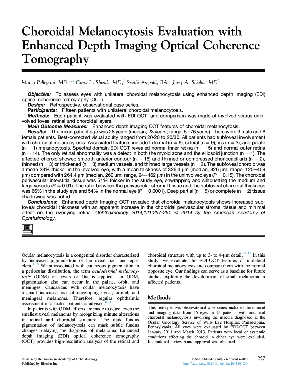 Choroidal Melanocytosis Evaluation with Enhanced Depth Imaging Optical Coherence Tomography