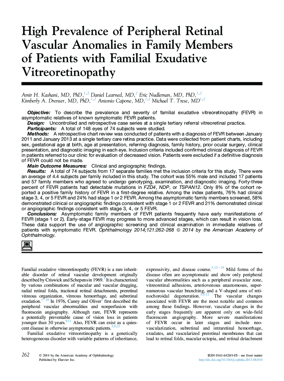 High Prevalence of Peripheral Retinal Vascular Anomalies in Family Members ofÂ Patients with Familial Exudative Vitreoretinopathy