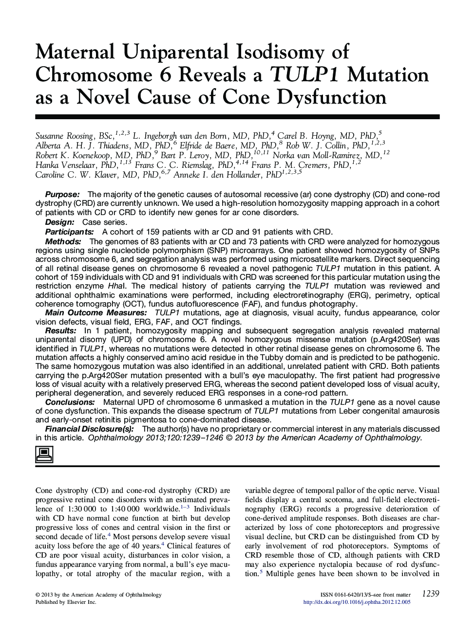 Maternal Uniparental Isodisomy of Chromosome 6 Reveals a TULP1 Mutation as a Novel Cause of Cone Dysfunction 