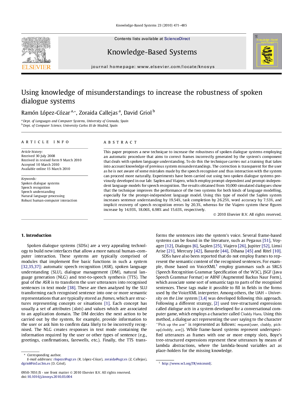 Using knowledge of misunderstandings to increase the robustness of spoken dialogue systems