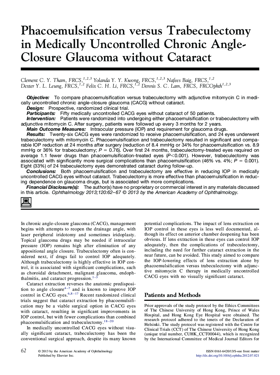 Phacoemulsification versus Trabeculectomy in Medically Uncontrolled Chronic Angle-Closure Glaucoma without Cataract 