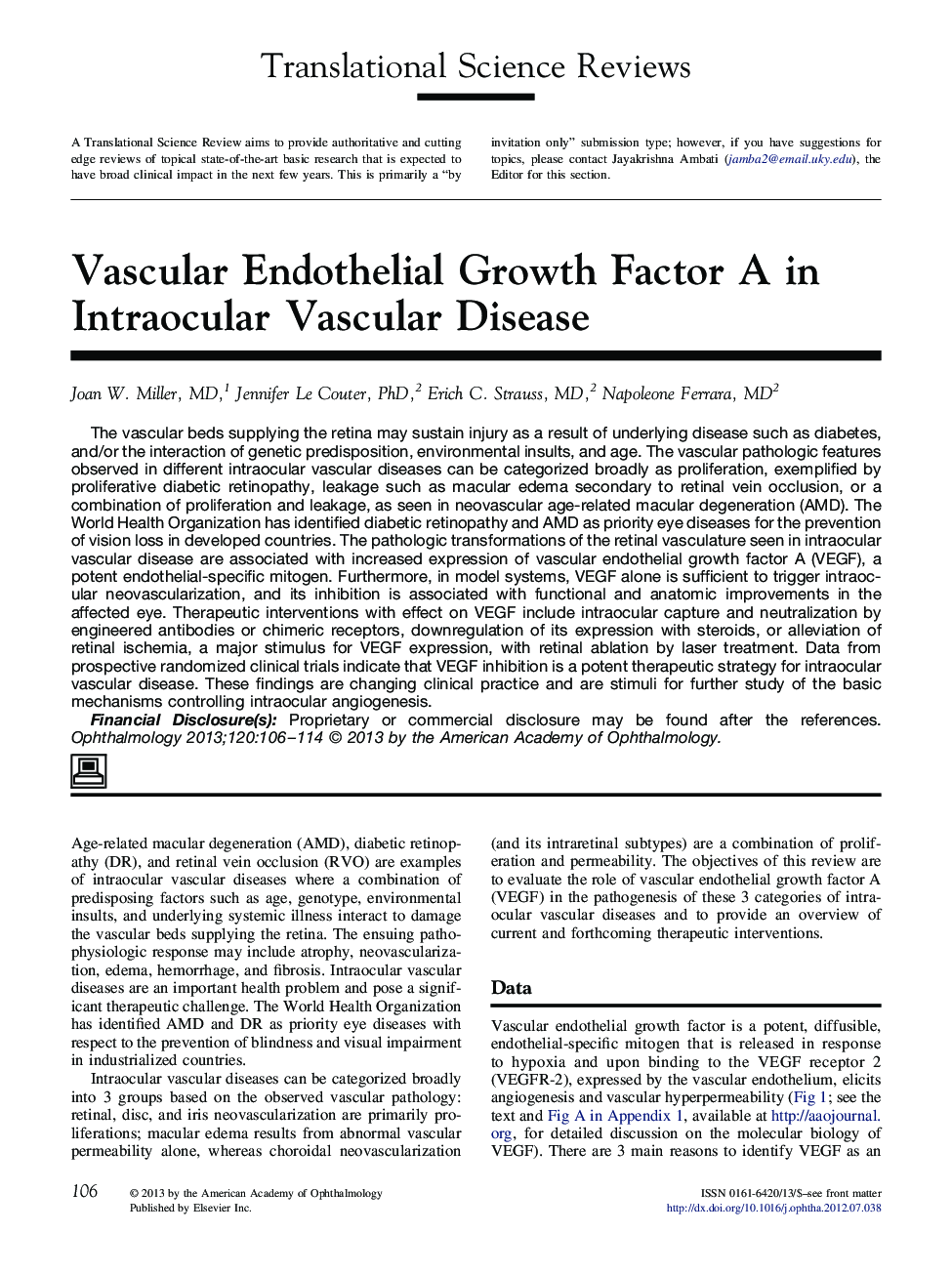 Vascular Endothelial Growth Factor A in Intraocular Vascular Disease 