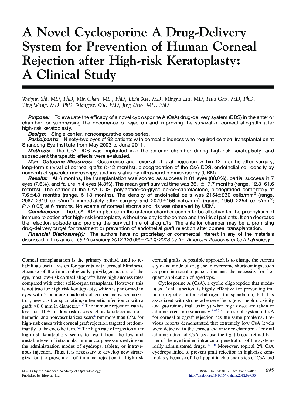 عکس صفحه اول مقاله: A Novel Cyclosporine A Drug-Delivery System for Prevention of Human Corneal Rejection after High-risk Keratoplasty: A Clinical Study A Novel Cyclosporine A Drug-Delivery System for Prevention of Human Corneal Rejection after High-risk Keratoplasty: A Clinical Study