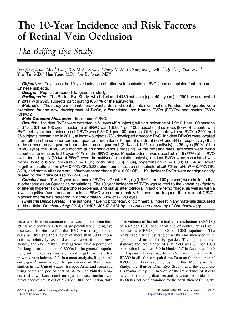 The 10-Year Incidence and Risk Factors of Retinal Vein Occlusion