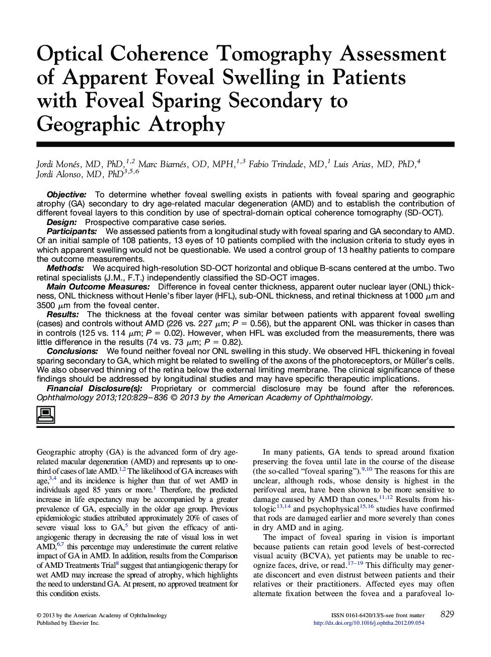 عکس صفحه اول مقاله: Optical Coherence Tomography Assessment of Apparent Foveal Swelling in Patients with Foveal Sparing Secondary to Geographic Atrophy Optical Coherence Tomography Assessment of Apparent Foveal Swelling in Patients with Foveal Sparing Secondary to Geographic Atrophy