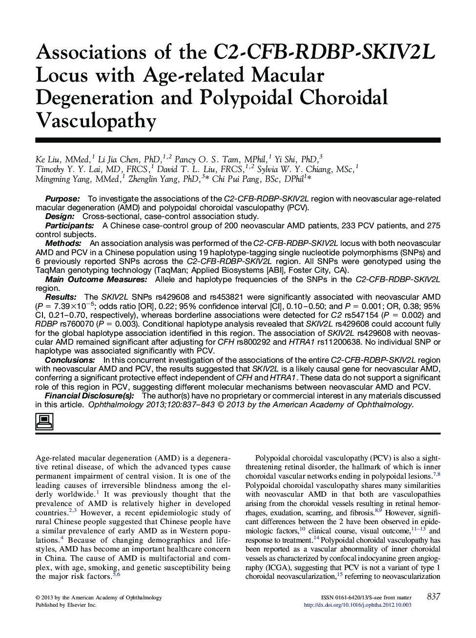 عکس صفحه اول مقاله: Associations of the C2-CFB-RDBP-SKIV2L Locus with Age-related Macular Degeneration and Polypoidal Choroidal Vasculopathy Associations of the C2-CFB-RDBP-SKIV2L Locus with Age-related Macular Degeneration and Polypoidal Choroidal Vasculopathy