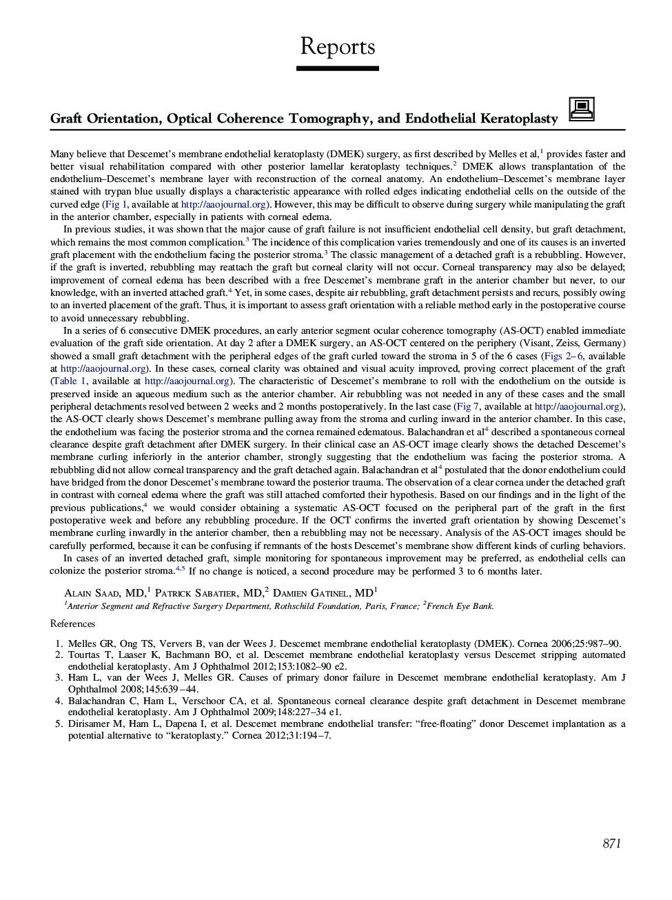 عکس صفحه اول مقاله: Graft Orientation, Optical Coherence Tomography, and Endothelial Keratoplasty Graft Orientation, Optical Coherence Tomography, and Endothelial Keratoplasty