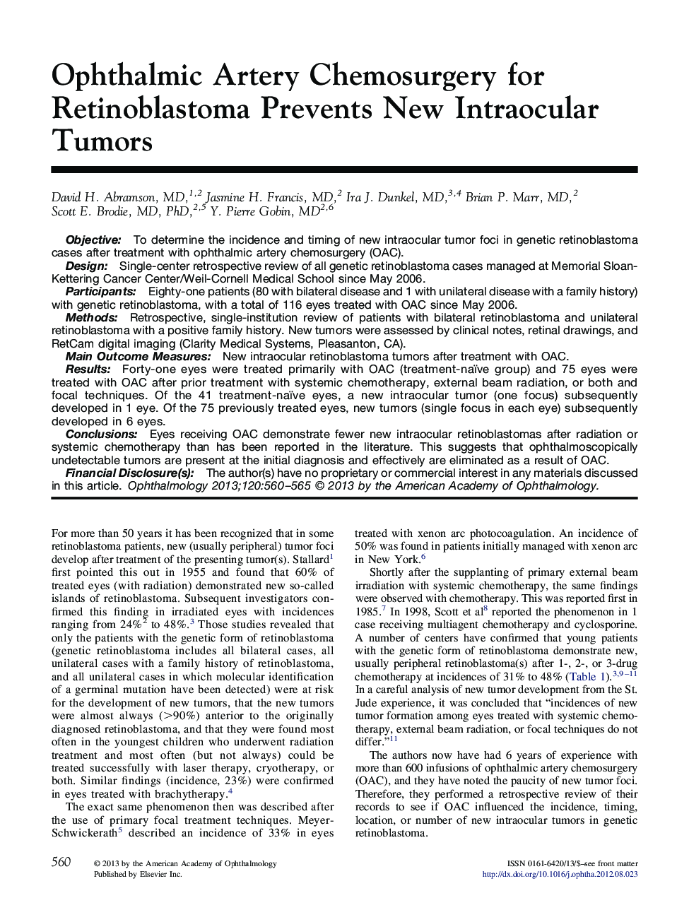 Ophthalmic Artery Chemosurgery for Retinoblastoma Prevents New Intraocular Tumors