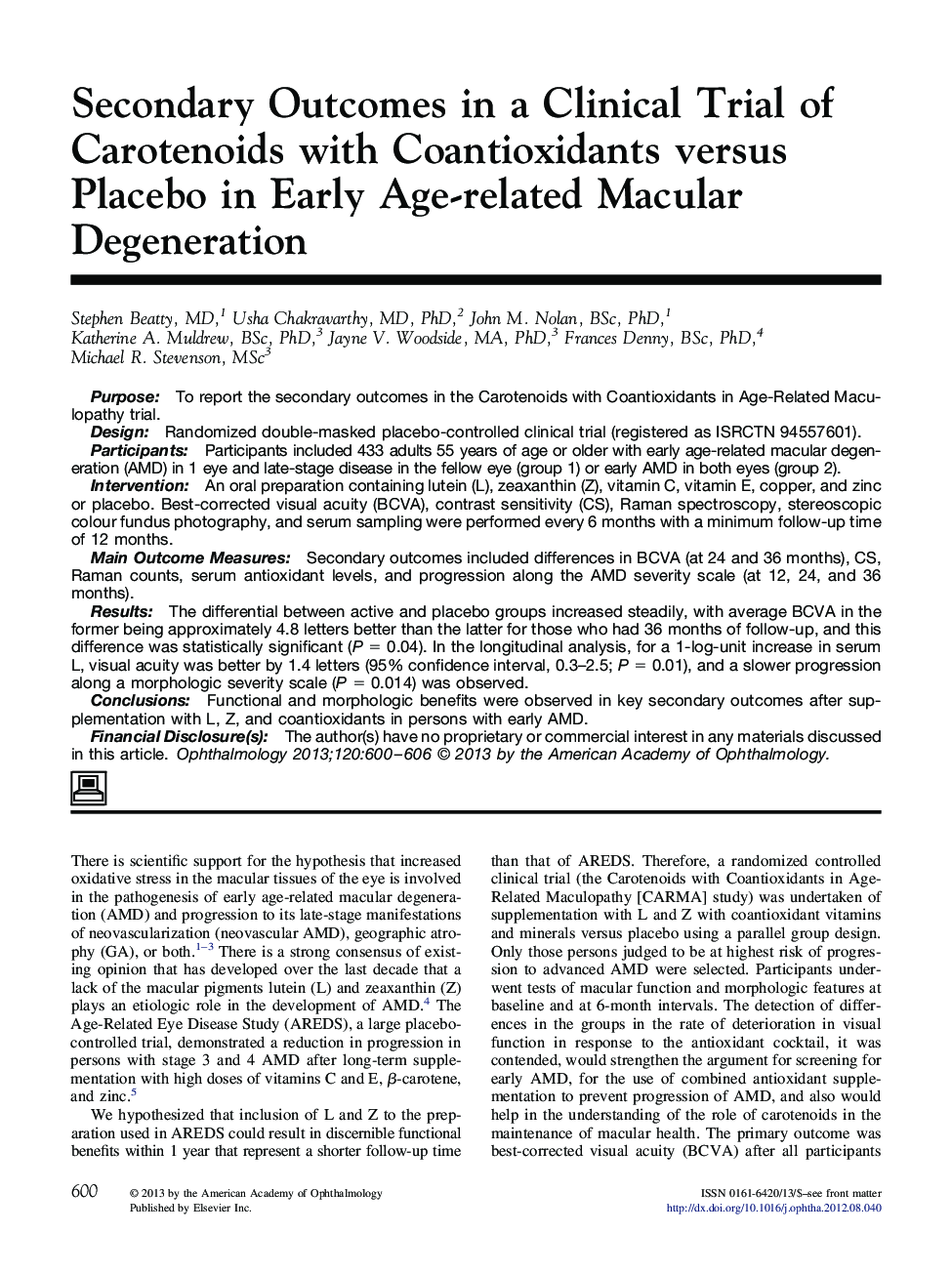 عکس صفحه اول مقاله: Secondary Outcomes in a Clinical Trial of Carotenoids with Coantioxidants versus Placebo in Early Age-related Macular Degeneration Secondary Outcomes in a Clinical Trial of Carotenoids with Coantioxidants versus Placebo in Early Age-related Macular Degeneration