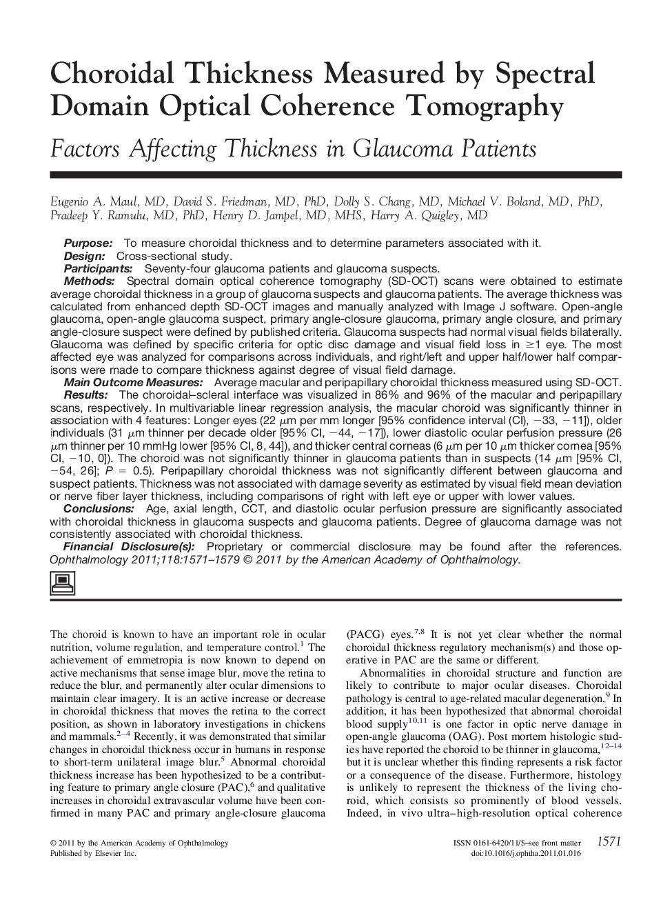 Choroidal Thickness Measured by Spectral Domain Optical Coherence Tomography