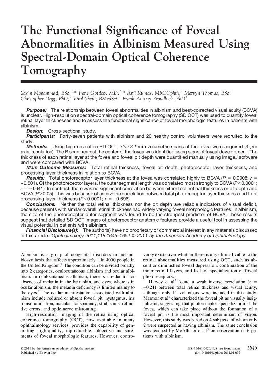 The Functional Significance of Foveal Abnormalities in Albinism Measured Using Spectral-Domain Optical Coherence Tomography
