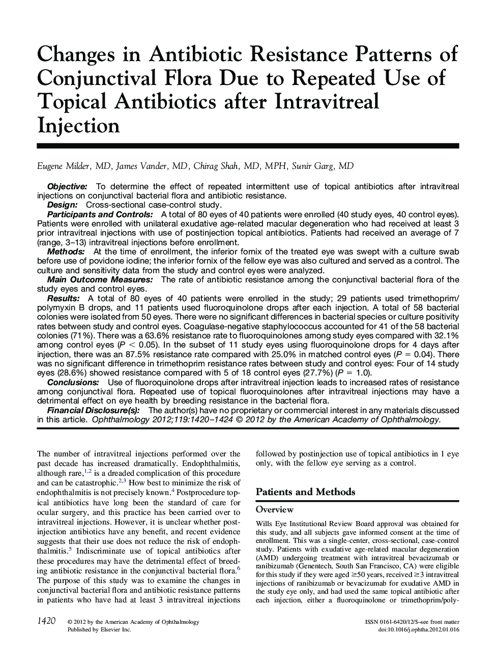 Changes in Antibiotic Resistance Patterns of Conjunctival Flora Due to Repeated Use of Topical Antibiotics after Intravitreal Injection