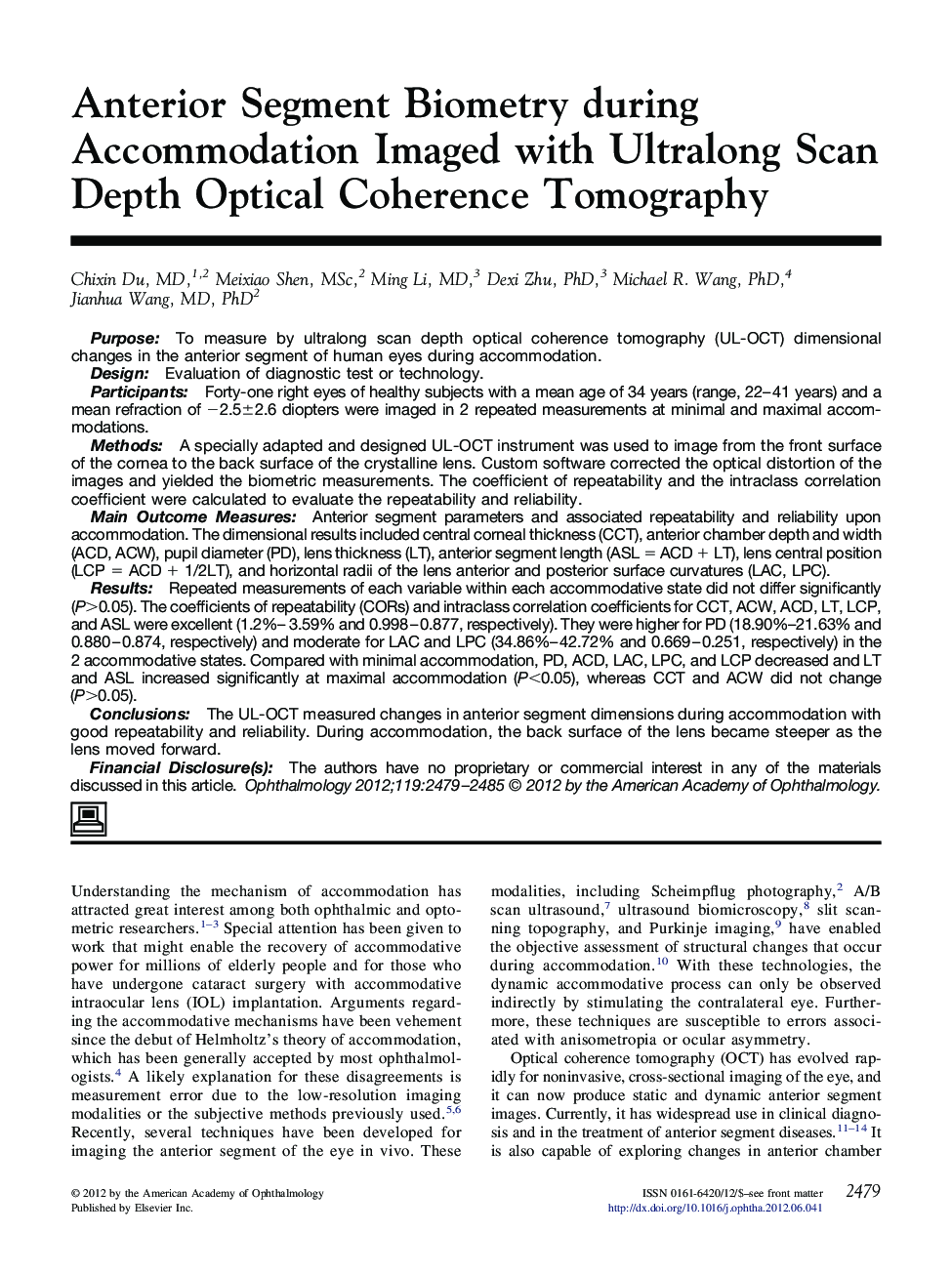 Anterior Segment Biometry during Accommodation Imaged with Ultralong Scan Depth Optical Coherence Tomography