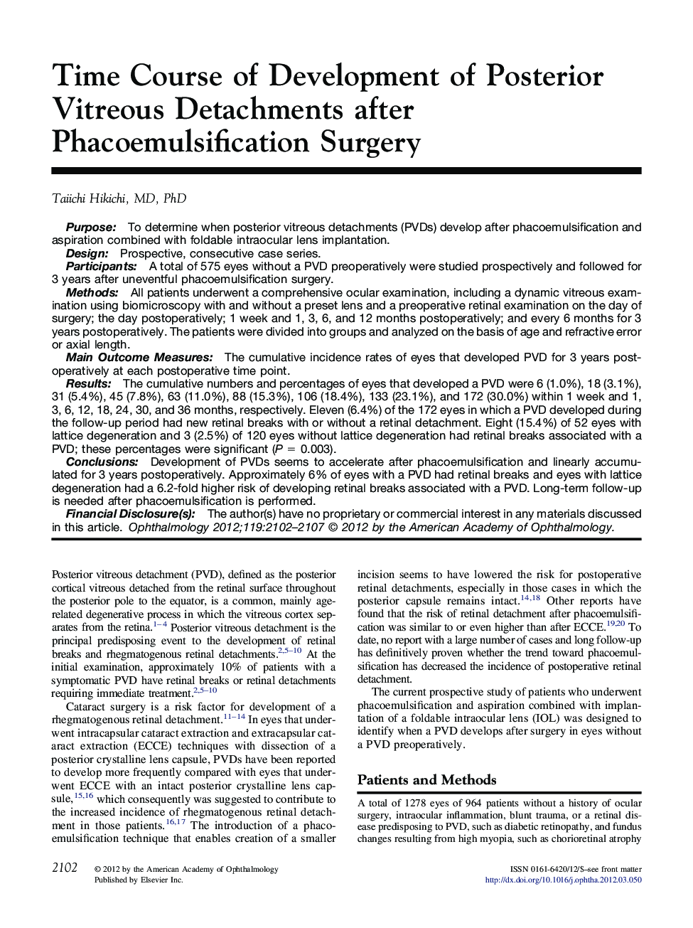 عکس صفحه اول مقاله: Time Course of Development of Posterior Vitreous Detachments after Phacoemulsification Surgery Time Course of Development of Posterior Vitreous Detachments after Phacoemulsification Surgery
