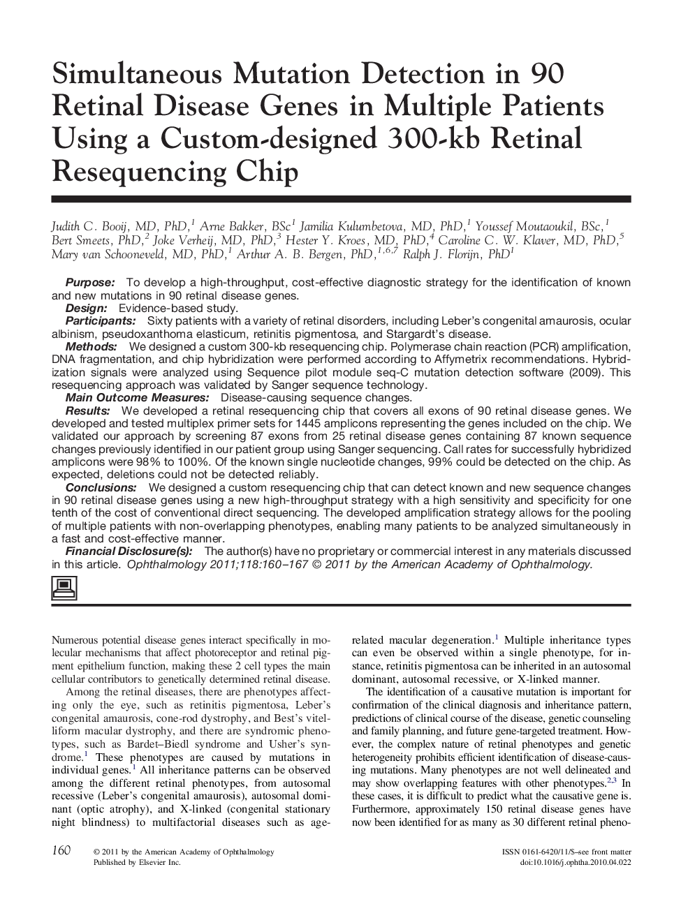 Simultaneous Mutation Detection in 90 Retinal Disease Genes in Multiple Patients Using a Custom-designed 300-kb Retinal Resequencing Chip