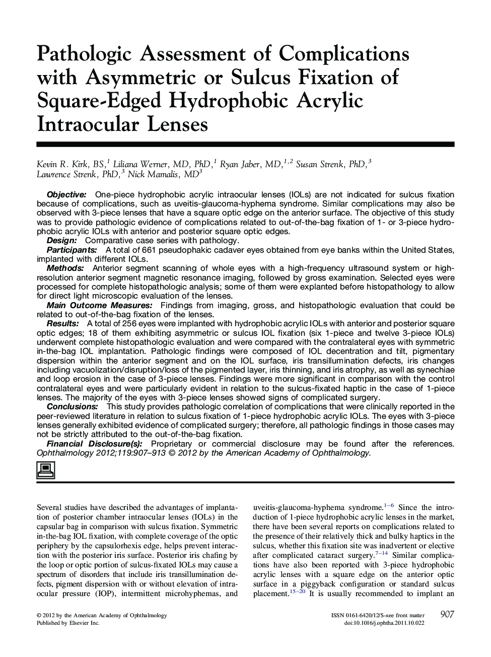 Pathologic Assessment of Complications with Asymmetric or Sulcus Fixation of Square-Edged Hydrophobic Acrylic Intraocular Lenses