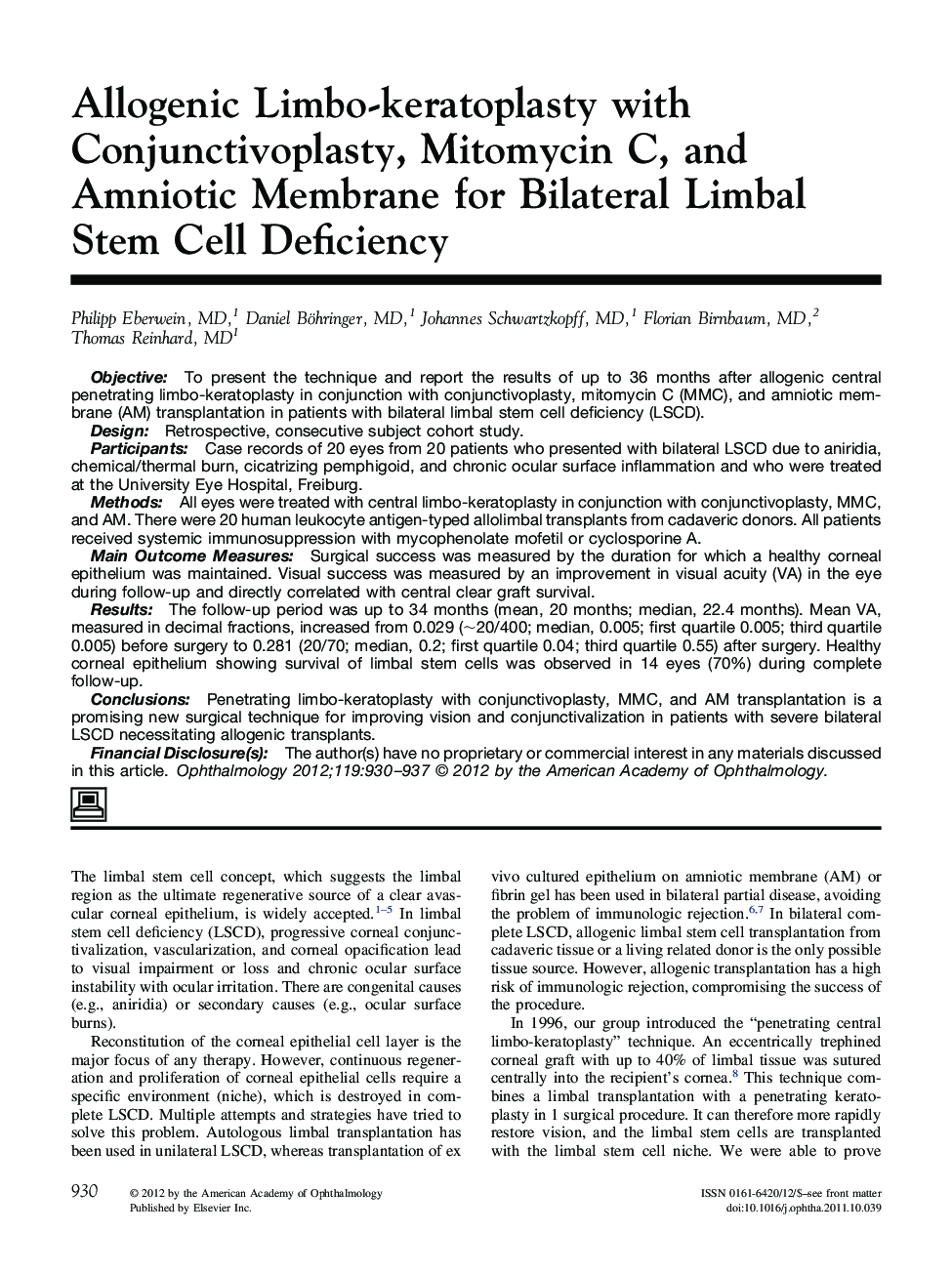 Allogenic Limbo-keratoplasty with Conjunctivoplasty, Mitomycin C, and Amniotic Membrane for Bilateral Limbal Stem Cell Deficiency 