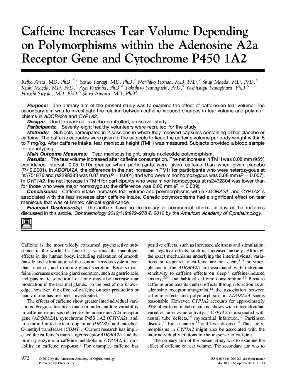 Caffeine Increases Tear Volume Depending on Polymorphisms within the Adenosine A2a Receptor Gene and Cytochrome P450 1A2