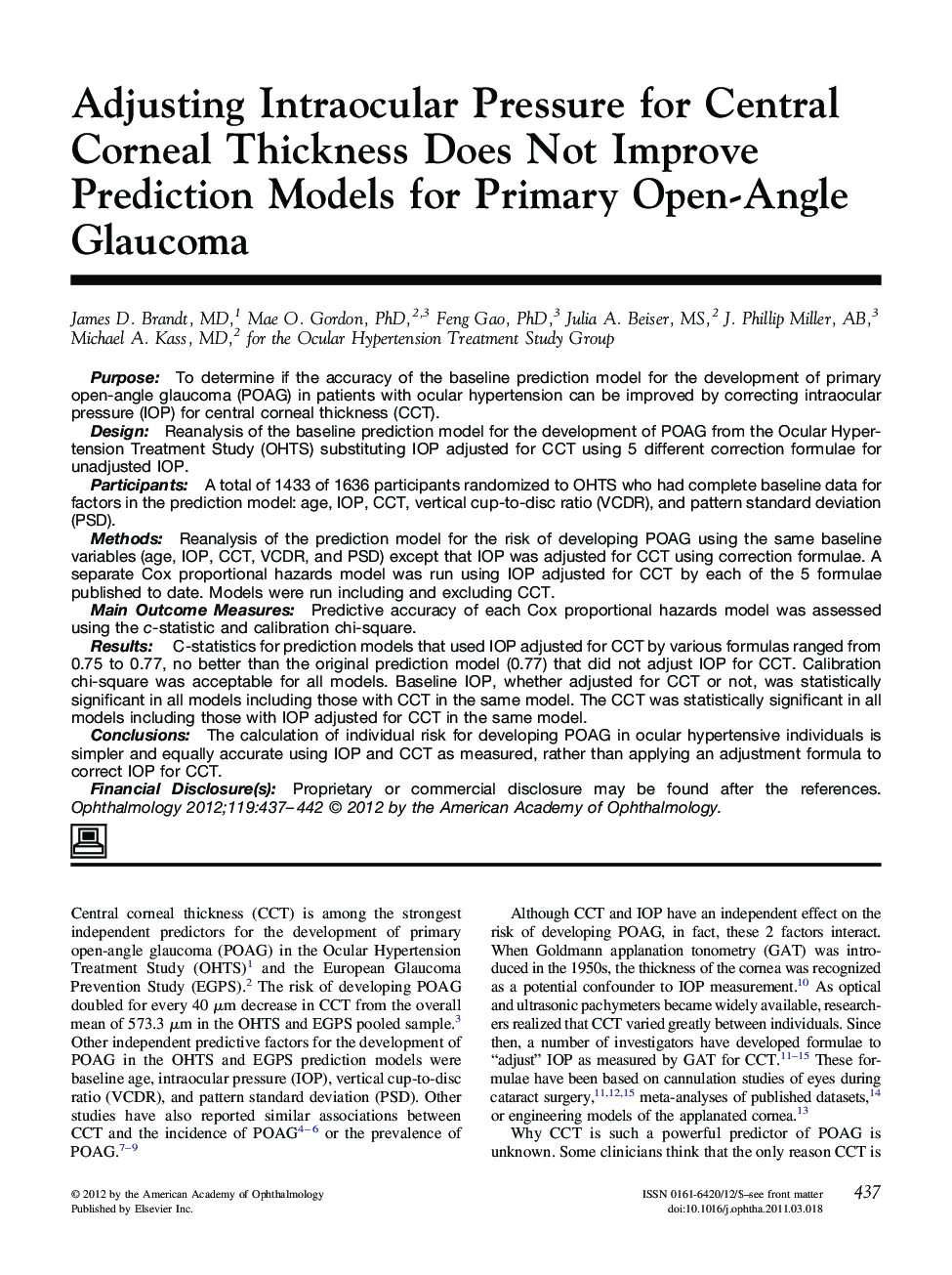 عکس صفحه اول مقاله: Adjusting Intraocular Pressure for Central Corneal Thickness Does Not Improve Prediction Models for Primary Open-Angle Glaucoma Adjusting Intraocular Pressure for Central Corneal Thickness Does Not Improve Prediction Models for Primary Open-Angle Glaucoma